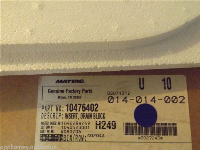 AMANA KENMORE REFRIGERATOR 10476402 Insert, Drain Block NEW IN BOX AMANA KENMORE REFRIGERATOR 10476402 Insert, Drain Block NEW IN BOX